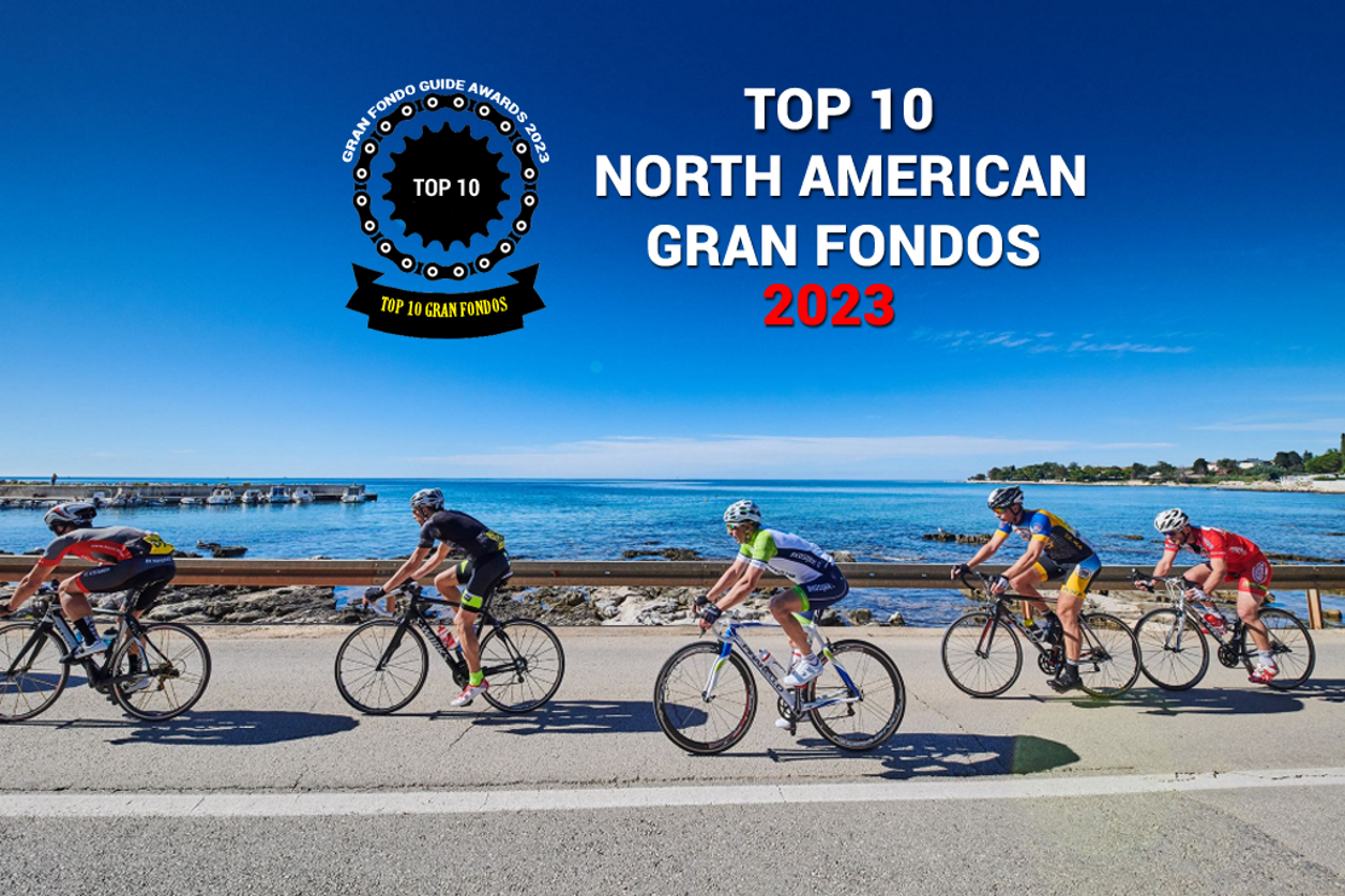 Top 10 North American Gran Fondos 2023
